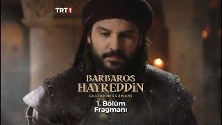 Barbaros Hayreddin: Sultanın Fermanı 1. Bölüm Fragmanı