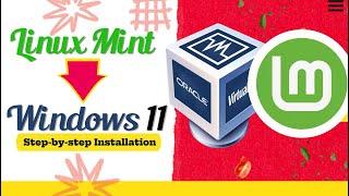 Install Linux Mint on VirtualBox (Cinnamon Edition) | Windows 11