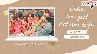 Top 10 Best Selling Ladies Sangeet #returngifts idea - BOONTOON