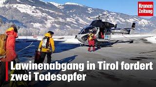 Lawinenabgang in Tirol fordert zwei Todesopfer | krone.tv NEWS