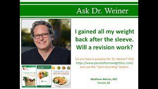 What are my options for post VSG (Sleeve Gastrectomy) weight gain? Will a revision work?