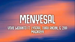 Yovie Widianto - Menyesal (feat. Lyodra, Tiara Andini, Ziva Magnolya) (Lirik Lagu/Lyrics)
