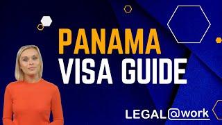 VISA GUIDE: Panama Residency: Why Expats are Choosing it | @legalatwork