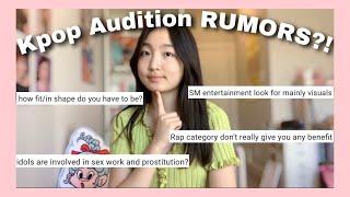 Kpop Audition RUMORS?! -  Prostitution, foreigners, visuals, bullying, and email auditions pt.1