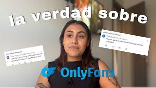 La verdad sobre Only Fans (cuánto se gana, cuándo se ven los resultados, etc)