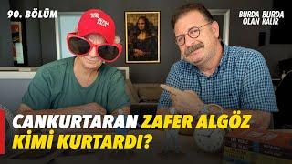 Cankurtaran Zafer Algöz kimi kurtardı? | 90.Bölüm