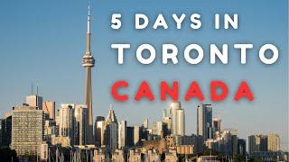 Toronto 2024 Travel Guide - 5 days with the best things to do, eat, & see!