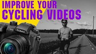 How to improve your cycling videos