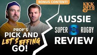 Prof’s Pick and Let’s Effing Go with Drew Mitchell: Aussie Super Rugby Review Episode