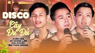 [FULL] Liên khúc DISCO Cây Đu Đủ-Võ Hoàng Lâm,Xuân Hòa,Hữu Phước,Mai Thảo Organ Dân Ca Miền Tây 2024