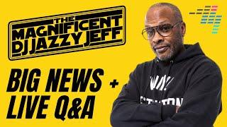 DJ Jazzy Jeff joins us for a BIG ANNOUNCEMENT!