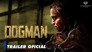 DOGMAN   TRÁILER OFICIAL │ PubliCine