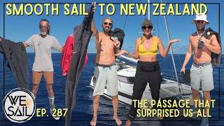 Sailing to New Zealand : The Passage that Surprised Us All | Episode 287