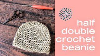 Easy Half Double Crochet Beanie Video Tutorial in All Sizes Learn to Crochet a Simple Hat