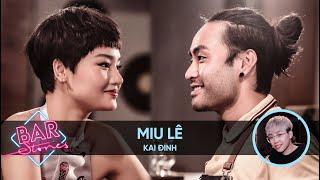 Miu Le can't face social media comments | BAR STORIES EP 02