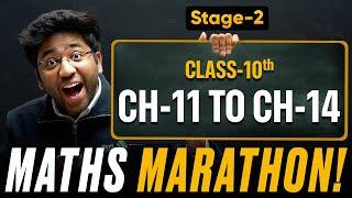 Class 10th Maths Maha Marathon - CH-11 TO CH-14  | STAGE-2 | Shobhit Nirwan