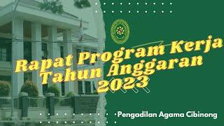 Rangkaian Kegiatan Rapat Program Kerja Pengadilan Agama Cibinong Tahun Anggaran 2023