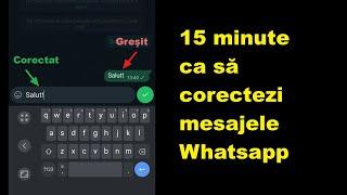Corectarea mesajelor Whatsapp după trimitere