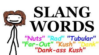 Slang Words that I Don't Understand