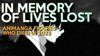 Animanga industry figures that died in 2022 (Tribute) - E-Junkie TV