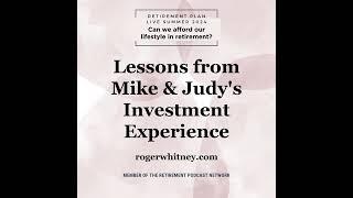 Lessons from Mike and Judy’s Investment Experience