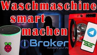 Waschmaschine smart machen ioBroker [ Visualisierung | Vis | Flot Smart Home Sonoff Alexa Blockly