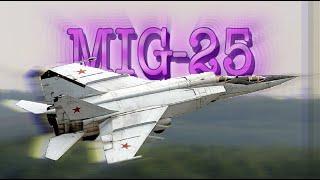 MIG 25 "FOXBAT"