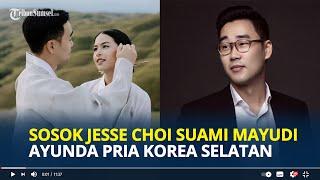 SOSOK Jesse Choi, Suami Maudy Ayunda Pria Korea Selatan Besar di Amerika Punya Profesi Mentereng