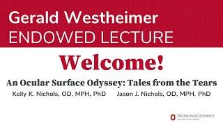 2024 Westheimer Lecture by Drs. Kelly K. Nichols and Jason J. Nichols