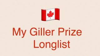 My Picks for the Giller Longlist 2022 #CanLit #booktube #GillerPrize