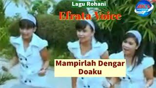 Mampirlah Dengar Doaku - Efrata Voice - lagu rohani kristen || Official Music Video