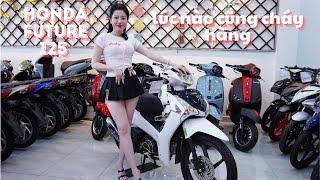 HONDA FUTURE 125 lúc nào cũng cháy hàng