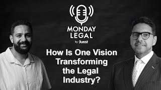 Episode 35 : How Is One Vision Transforming the Legal Industry?