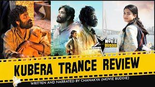 Trance of Kubera | Dhanush | Trailer | Story | Decode | Rashmika Mandanna | Nagarjuna | Movie Buddie