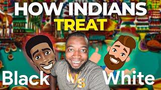 Untold truth of How Black vs White are in INDIA