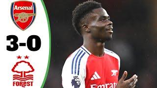 Arsenal vs Nottingham Forest 3-0 All Goals Highlight Today Match 2024