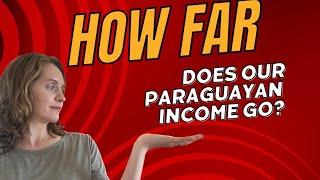 What we, as a family of 5, lived off in Paraguay last month?! How far less than $1000 USD gets us!