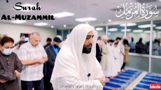 ️‍Unique Recitation Style️‍ | By Sheikh Qari Hashim | Surah-Al-Muzammil | Ramadan 2022.