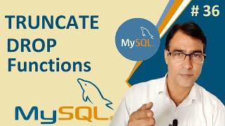 MySQL DROP & TRUNCATE Functions | MySQL lesson - 36 | Workbench SQL Tutorial