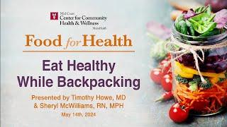 Food For Health: Eat Healthy While Backpacking