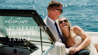 Lake Tahoe Elopement Full Feature Video // boating day!