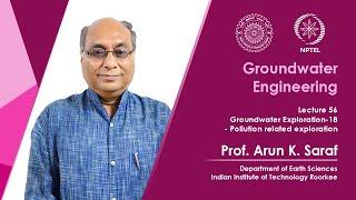 Lecture 56: Groundwater Exploration -18 - Pollution related exploration