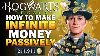 How To Make INFINITE Money In Hogwarts Legacy PASSIVELY