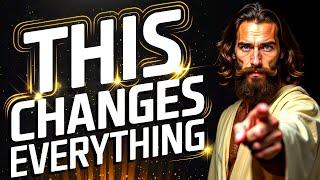  GOD: "THIS CHANGES EVERYTHING" | God Message Today | Gods Message Now | God Helps