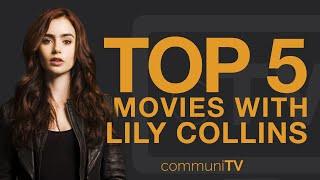 TOP 5: Lily Collins Movies | Trailer