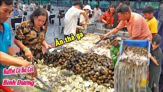 Choáng ngợp 'BUFFET CÔ BA CÒI' Bình Dương Hơn 100 món hải sản, tôm càng sống, cả 1000 người tới ăn