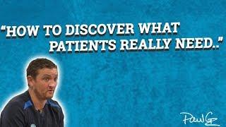 How To Discover What Patients Really Need | Physical Therapy Marketing Tips