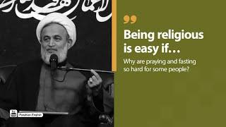 Being religious is easy if… | Ali Reza Panahian