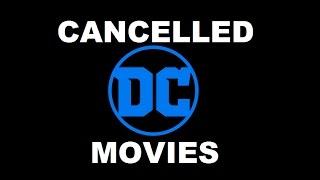 CANCELLED DC MOVIES