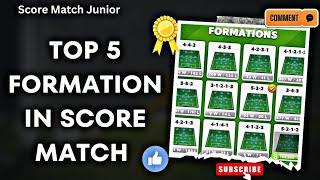 Score Match : Best Top 5 Formation  Best Formation for Attacking & Defence  @Camper196